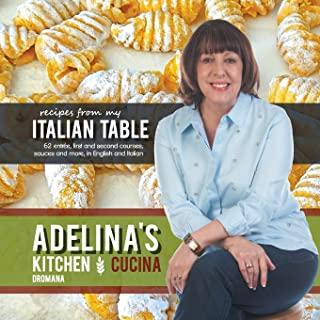 Adelina's Kitchen Dromana: Recipes from My Italian Table