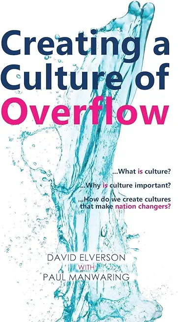 Creating a Culture of Overflow