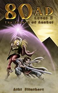 80AD - The Tekhen of Anuket (Book 3)