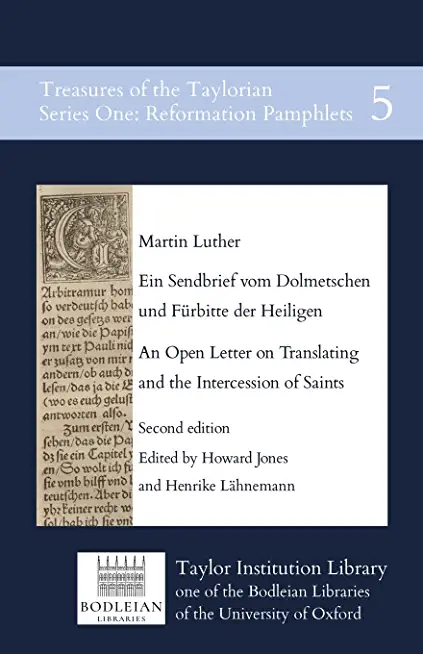 Ein Sendbrief vom Dolmetschen und FÃ¼rbitte der Heiligen / An Open Letter on Translating and the Intercession of Saints