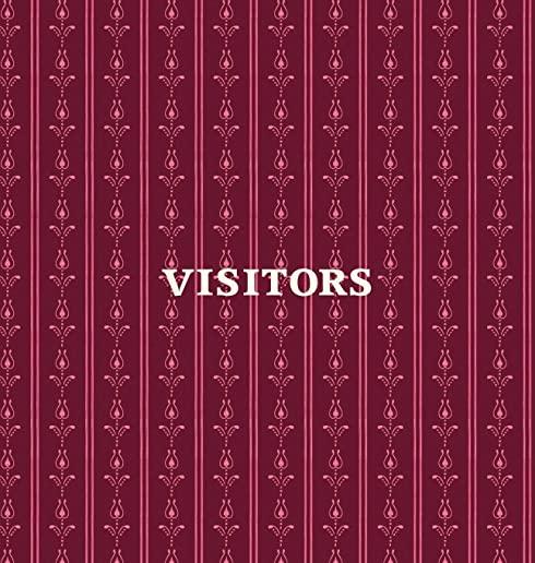 Visitors Book, Guest Book, Visitor Record Book, Guest Sign in Book, Visitor Guest Book: HARD COVER Visitor guest book for clubs and societies, events,