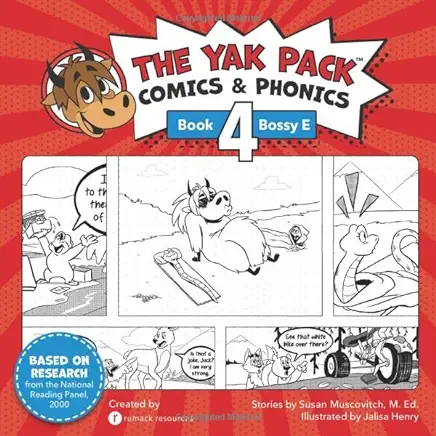 The Yak Pack: Comics & Phonics: Book 4: Learn to read decodable Bossy E words