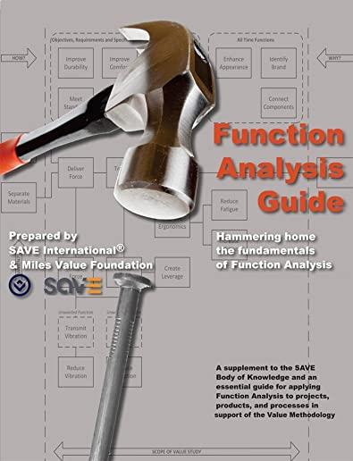 Function Analysis Guide: A Supplement to the SAVE Body of Knowledge