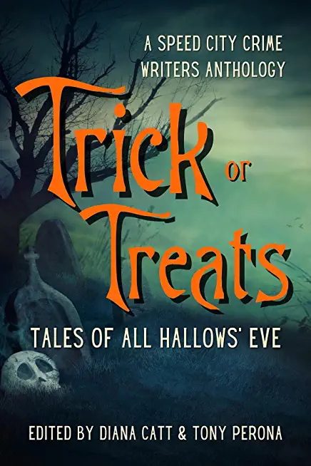 Trick or Treats: Tales of All Hallows' Eve