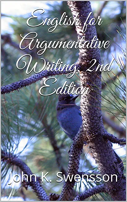 English for Argumentative Writing, 2nd Edition