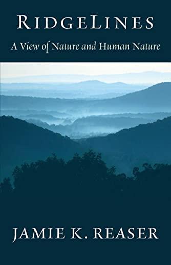 RidgeLines: A View of Nature and Human Nature