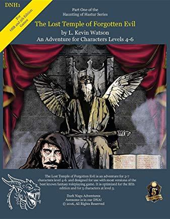 DNH1 - The Lost Temple of Forgotten Evil: A 5th Edition Fantasy and OSR Adventure