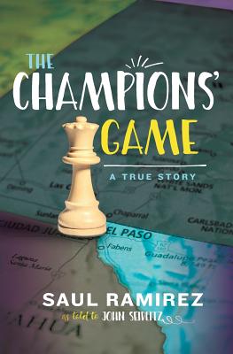 The Champions' Game: A True Story