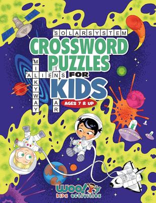 Crossword Puzzles for Kids Ages 7 & Up: Reproducible Worksheets for Classroom & Homeschool Use (Woo! Jr. Kids Activities Books)