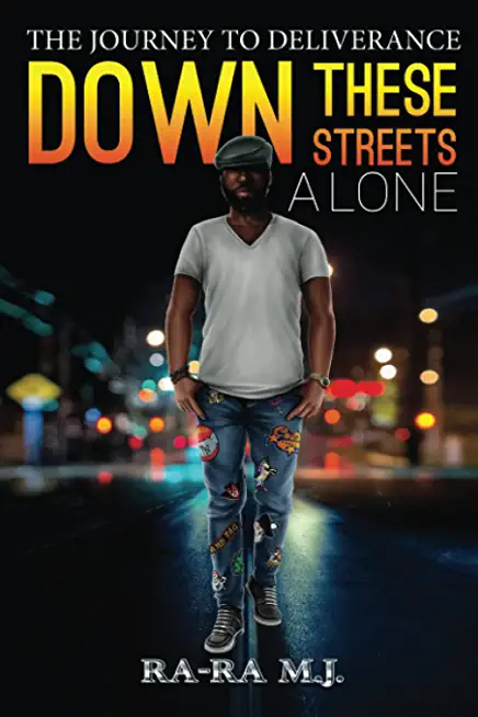 Down These Streets Alone
