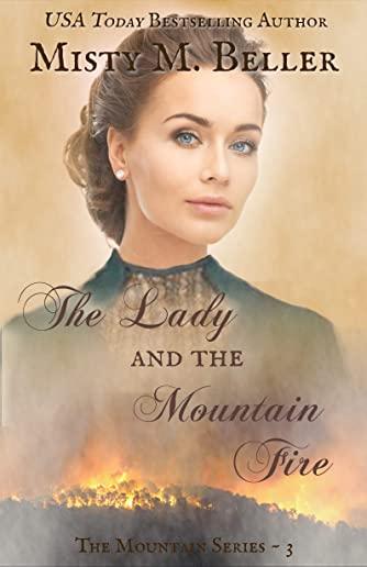 The Lady and the Mountain Fire