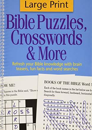 Large Print Bible Puzzles, Crosswords & More: Refresh Your Bible Knowledge with Brain Teasers, Fun Facts and Word Searches
