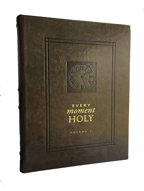 Every Moment Holy, Volume 1