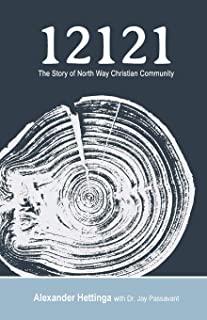 12121: The Story of North Way Christian Community