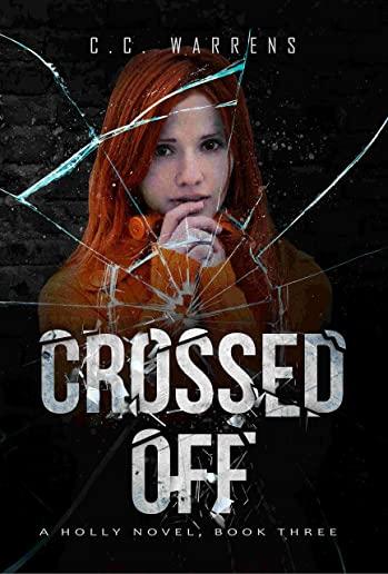 Crossed Off: A Holly Novel