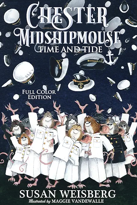 Chester Midshipmouse Time and Tide: Black and White illustrated edition
