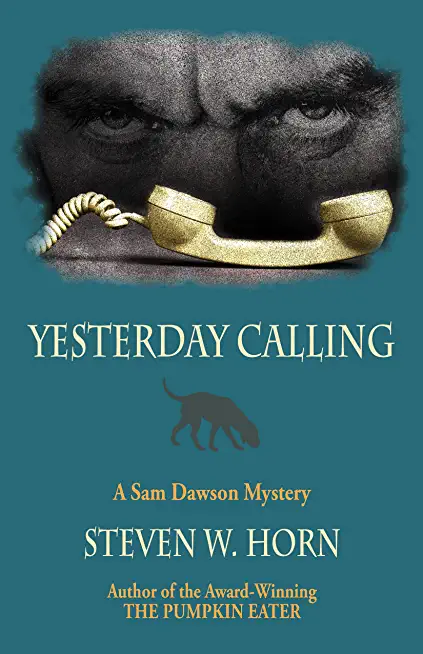Yesterday Calling: A Sam Dawson Mystery