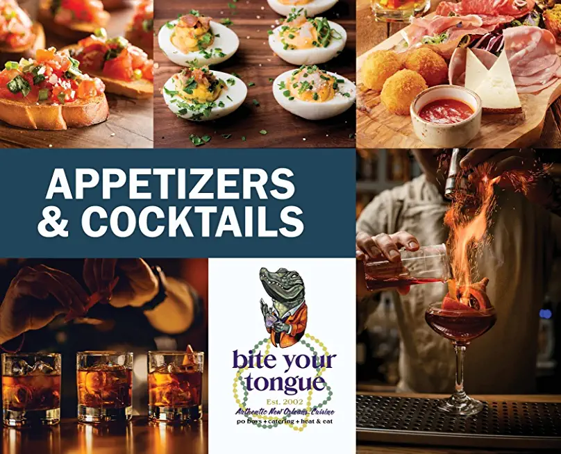 Appetizers & Cocktails - Bite Your Tongue