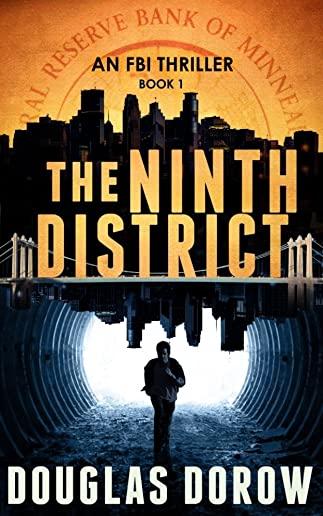 The Ninth District: An FBI Thriller (Book 1)
