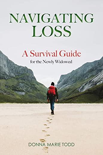 Navigating Loss: A Survival Guide for the Newly Widowed