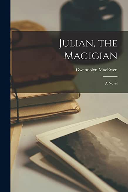 Julian, the Magician
