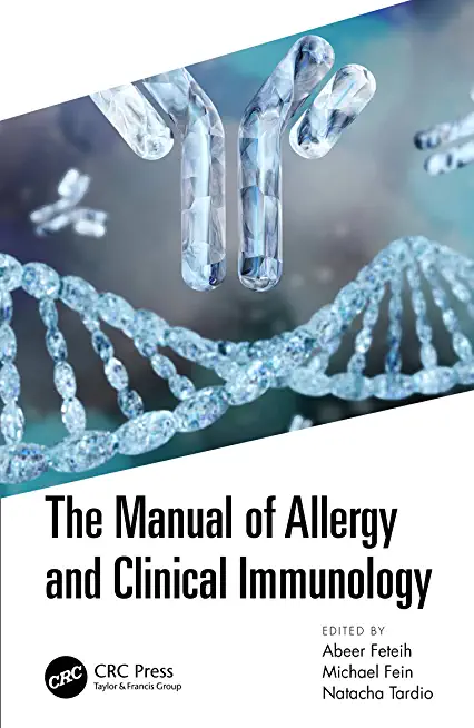 The the Manual of Allergy and Clinical Immunology