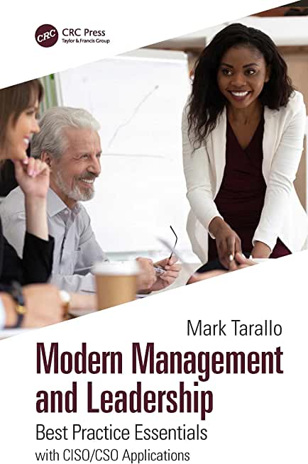 Modern Management and Leadership: Best Practice Essentials with Ciso/Cso Applications
