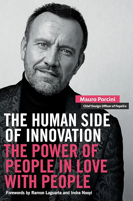 The Human Side of Innovation: The Power of People in Love with People [Large Print 16 Pt Edition]
