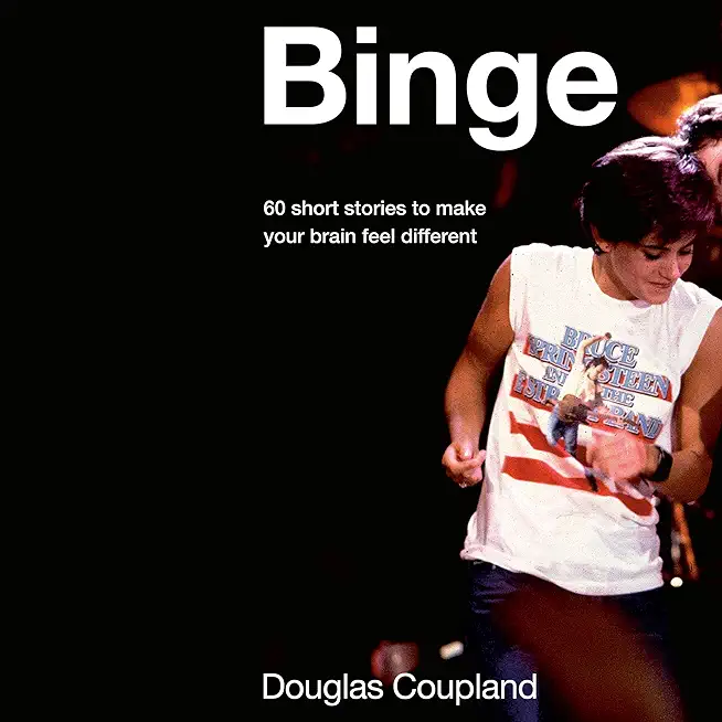 Binge: 60 stories to make your brain feel different