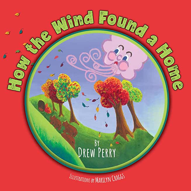 How the Wind Found a Home