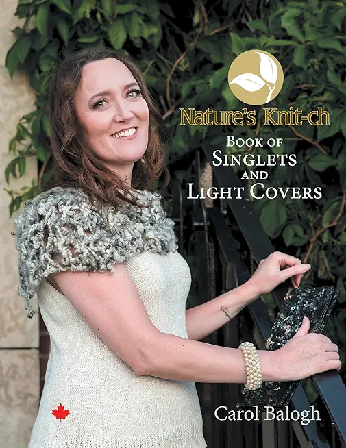 Nature's Knit-ch Book of Singlets and Light Covers