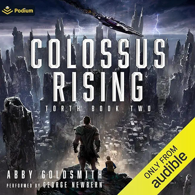 Colossus Rising: A Dark Sci-Fi Epic Fantasy