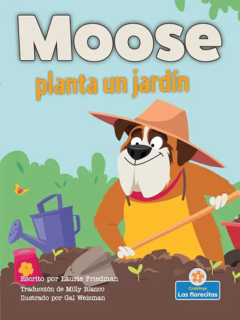 Moose Planta Un JardÃ­n