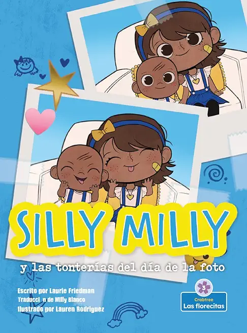 Silly Milly Y El DÃ­a de Las Fotos Tontas