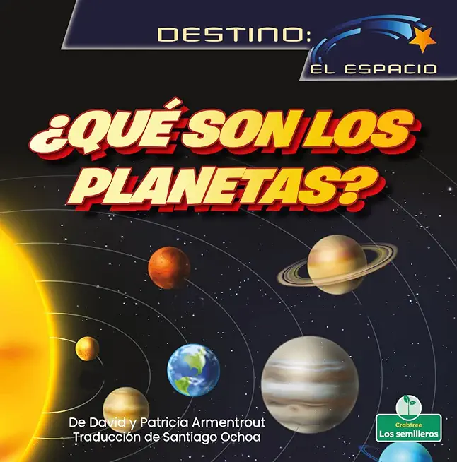 Â¿QuÃ© Son Los Planetas? (What Are Planets?)
