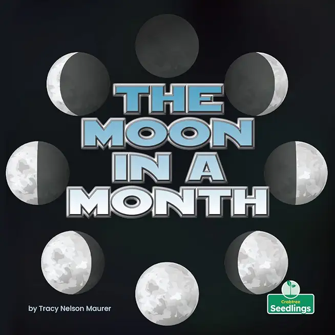 The Moon in a Month