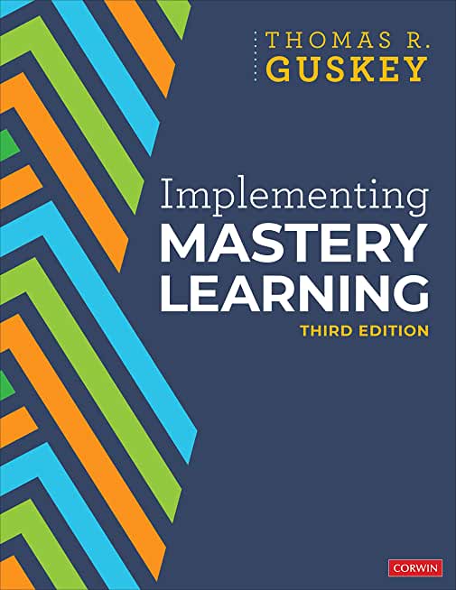 Implementing Mastery Learning