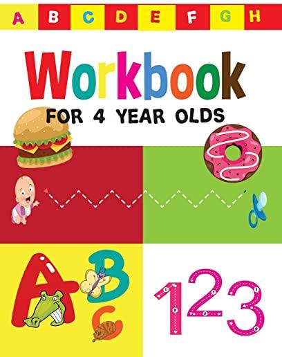 workbook for 4 year olds: Preschool Workbook for Ages 3 to 5, Alphabets, Lines, Numbers 1-10, Counting and Basic Math, Pre-Reading