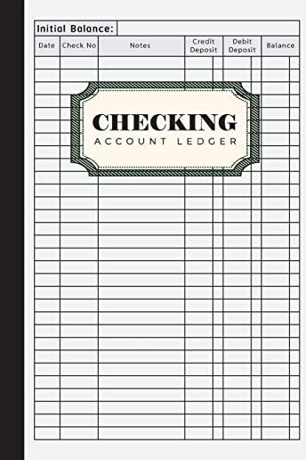 Checking Account Ledger: Payment Record and Tracker Notebook, Checking Register Balance