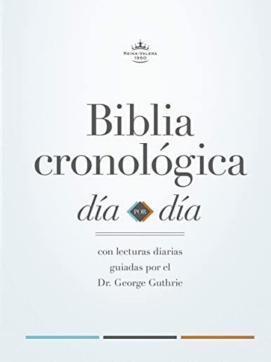 Rvr 1960 Biblia CronolÃ³gica, DÃ­a Por DÃ­a, Tapa Dura