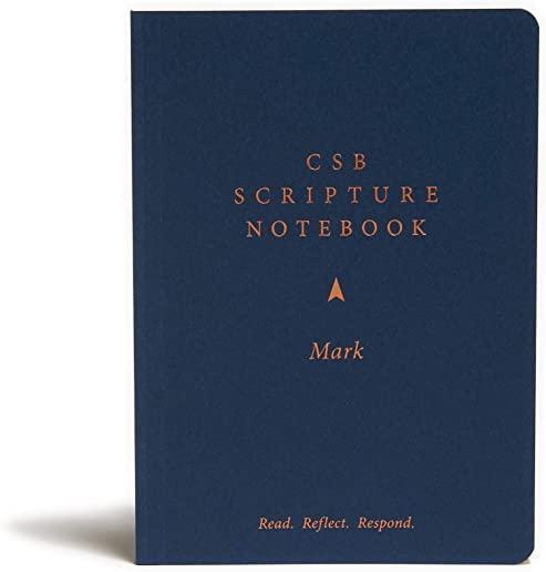 CSB Scripture Notebook, Mark: Read. Reflect. Respond.