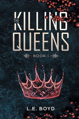 The Killing Queens: Book I