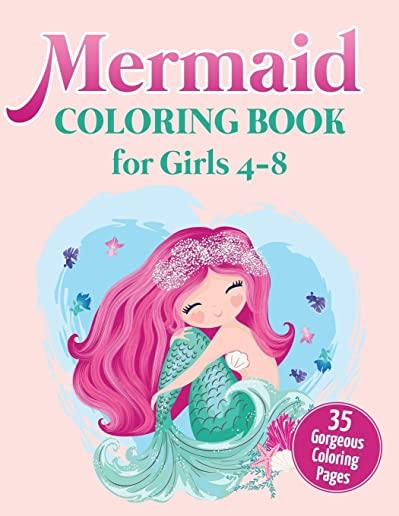 Mermaid Coloring Book for Girls 4-8: 35 Gorgeous Coloring Pages