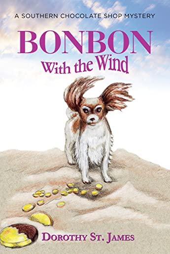 Bonbon with the Wind: A Southern Chocolate Shop Mystery