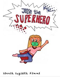 Josie The Superhero