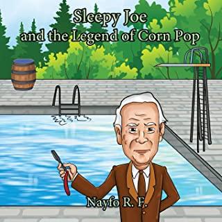 Sleepy Joe and the Legend of Corn Pop