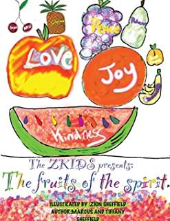 The Zkids presents: The Fruits of the spirit