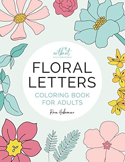 Floral Letters: Coloring Book for Adults