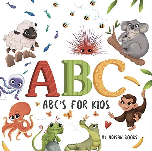 ABC's for Kids: Animal Fun Letters for Babies and Toddlers