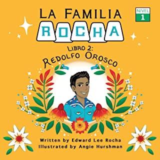 La Familia Rocha: Redolfo Orosco